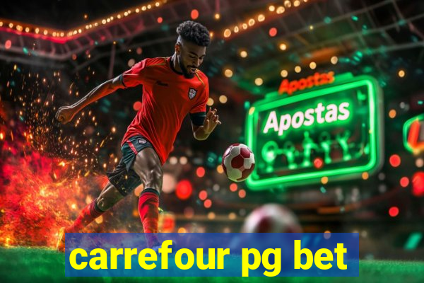 carrefour pg bet